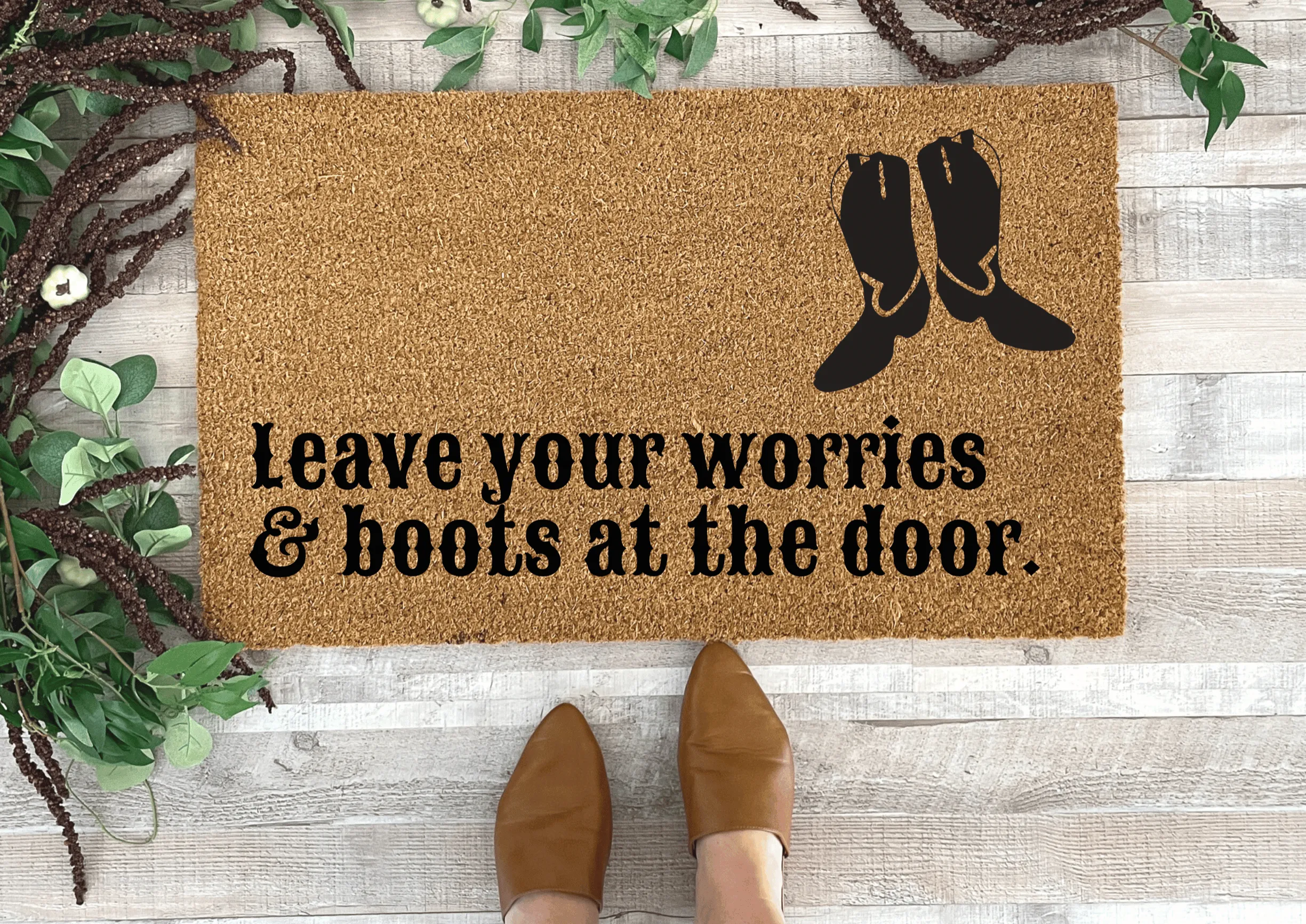 Leave Your Worries and Boots At The Door Doormat